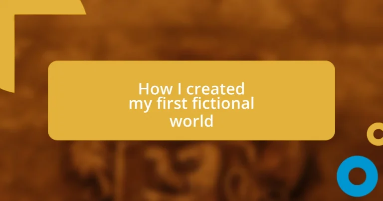 How I created my first fictional world