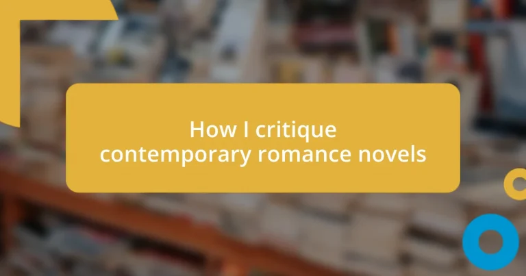 How I critique contemporary romance novels