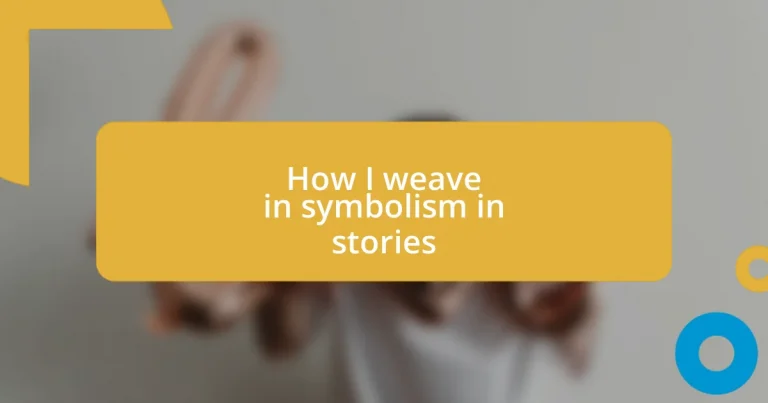 How I weave in symbolism in stories