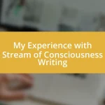 My Experience with Stream of Consciousness Writing