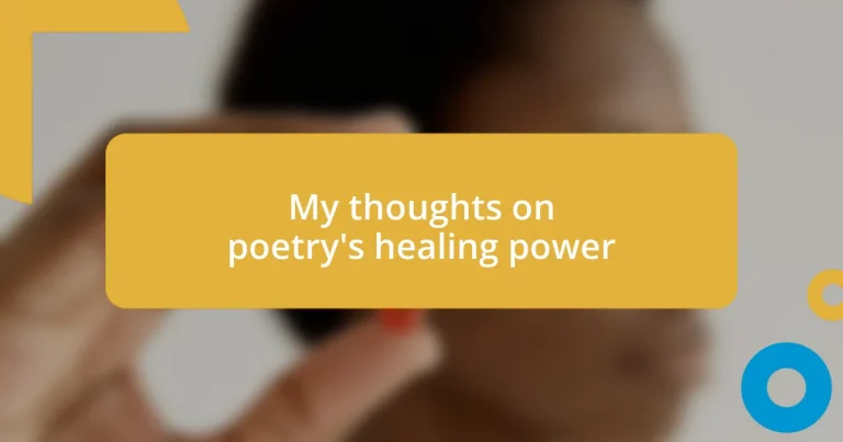 My thoughts on poetry’s healing power