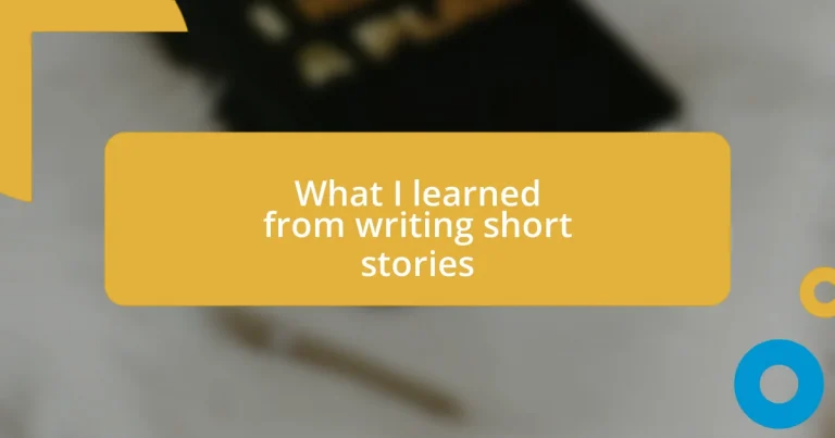 What I learned from writing short stories